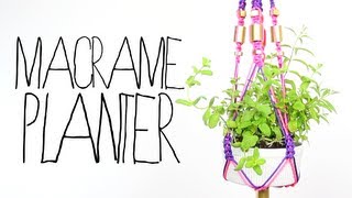 DIY Macrame Planter  Threadbanger [upl. by Unhsiv]