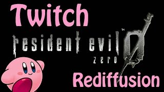 Rediffusion Twitch RESIDENT EVIL 0 sans sauvegarder [upl. by Elyse]