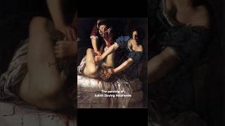 The painting of Judith Slaying Holofernes art history painting shorts [upl. by Eon]