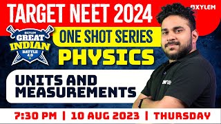 Target NEET 2024  One Shot Series  Physics  Units And Measurements  XYLEM NEET [upl. by Supen]