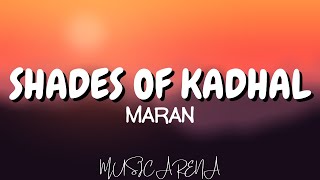 SHADES OF KADHAL  Tamil album song  Lyric Video  Music Arena [upl. by Rois590]