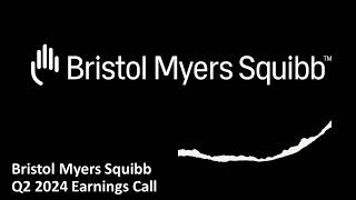 Bristol Myers Squibb NYSE BMY  Q2 2024 Earnings Call [upl. by Eseilanna887]