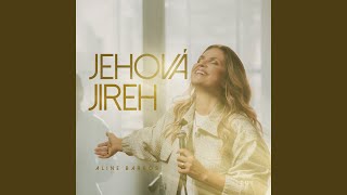 Jehová Jireh [upl. by Aksel]