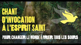 Prier lEsprit Saint — Chant dinvocation à lEsprit Saint — Changer sa vie [upl. by Sarah]