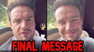 Liam Paynes Final Message amp LAST Video Before Passing Away [upl. by Ahsii]