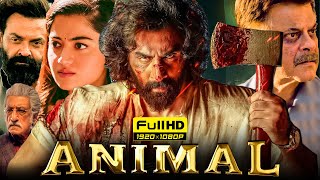 Animal Full Movie 2023 HD Facts  Ranbir Kapoor Rashmika Mandanna Anil Kapoor Bobby Deol Sandeep [upl. by Nnaed]