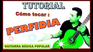 Cómo tocar PERFIDIA  Acordes de Perfidia  Tutorial de guitarra [upl. by Stevenson457]