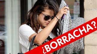 ¡Selena Gómez La Acusan de Borracha [upl. by Orson591]