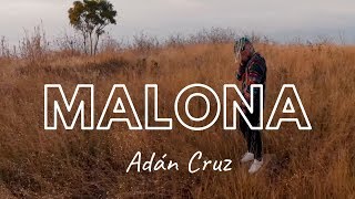 Malona  Adán Cruz Video Oficial [upl. by Reprah628]