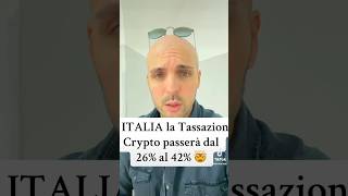 🚨 Tassazione Crypto SALE dal 26 al 42  Cosa succede Ora🤯 [upl. by Eremihc]