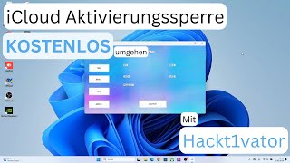 KOSTENLOS iCloud Aktivierungssperre mit Hackt1vator umgehen iPhone 5s  X GermanDeutsch [upl. by Edlyn132]