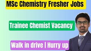 MSc Chemistry Fresher Job for male candidates [upl. by Muiram]