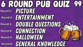 Pub Quiz 6 Rounds Picture Entertainment Double Questions Connection Halloween General Knowledge 99 [upl. by Alieka351]