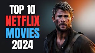 Top 10 Action Movies To Watch On Netflix In 2024 [upl. by Jung]