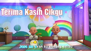 Lagu upin ipin  Terima Kasih Cikgu [upl. by Kosiur]