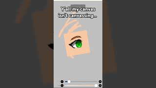 My canvas isnt canvassing ibispaintx [upl. by Nyra]