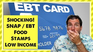 Shocking SNAP  Food Stamps  EBT amp Low Income  Have You Seen This [upl. by Gautier]