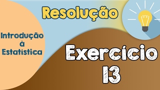 Exercício 13  Regra de Sturges para construir tabela de frequências [upl. by Huff287]