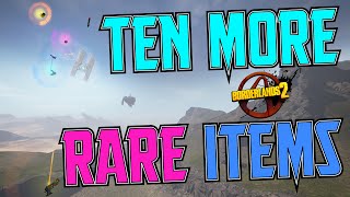 Top 10 Rare Items in Borderlands 2  Part 2 More Surprises [upl. by Atilrac]