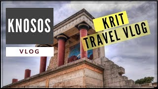 KNOSOS  LETOVANJE NA KRITU  TRAVEL VLOG [upl. by Georgetta]