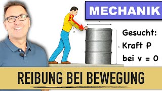 Gleitreibung  Haftreibung eines Fasses  Kippkraft  Kippmoment  Standsicherheit  Normalkraft [upl. by Tterab]