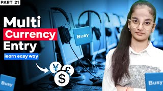 21 Multi currency entry in Busy Accounting Software  busyaccountingsoftware upgrade [upl. by Mahla]