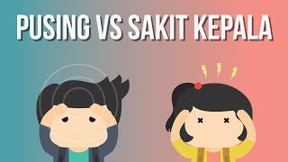 Apa Bedanya Pusing dan Sakit Kepala [upl. by Clarinda]