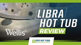 Wellis Spa  The Libra Hot Tub Review [upl. by Dearr519]