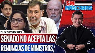 SinMáscaras  NO ACEPTARAN la RENUNCIA de los MINISTROS informa NOROÑA y MONREAL [upl. by Salvador12]