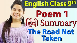 The Road Not Taken Poem I हिन्दी में Summary  Class 9 English  Poem Chapter 1 Explanation [upl. by Evannia]