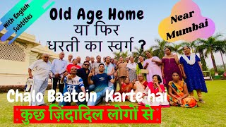 Old Age Home Near Mumbai  like a Resort for senior citizen near Vapi [upl. by Atinrahc813]