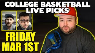 College Basketball Bets Live Friday March 1  Kyle Kirms Picks amp Predictions  The Sauce Network [upl. by Bokaj94]