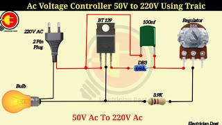 Ac Voltage Controller 50V to 220V Using Traic ElectricianDost [upl. by Dracir]