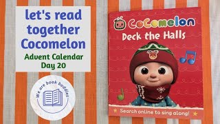 Lets read together a book from the CoComelon Advent Calendar Day 20 Deck The Halls Read along [upl. by Izzy]