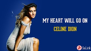 My Heart Will Go On  Celine Dion Lirik lagu dan TerjemahanOST Titanic [upl. by Halstead]