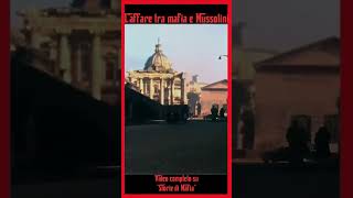 Mussolini e laffare mafioso mafia storia truecrime [upl. by Uyr]