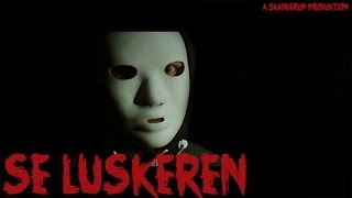 SE LUSKEREN  Skanderup Efterskole Kortfilm Gyser [upl. by Harol]