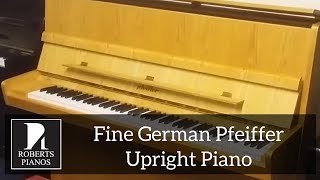 Fine German Pfeiffer upright piano 1979 voicing and other things [upl. by Malsi]