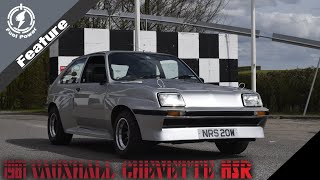 1981 Vauxhall Chevette HSR  Vauxhalls Wild Child of the 80s [upl. by Arakihc]