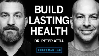 Dr Peter Attia Improve Vitality Emotional amp Physical Health amp Lifespan  Huberman Lab Podcast [upl. by Sherm]