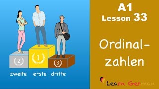 Learn German  Ordinalzahlen  Ordinal numbers  German for beginners  A1  Lesson 33 [upl. by Atiana549]