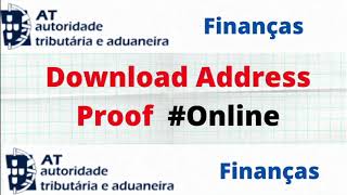 How To Get Address Proof Online COMPROVATIVO DE MORADA FISCALPORTAL DAS FINANÇAS [upl. by Dorothee]