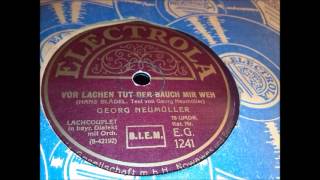 Georg Neumüller Vor Lachen tut der Bauch mir weh  Bayr Humor von 1929 [upl. by Eglantine]