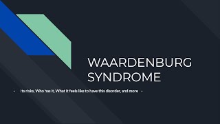 Waardenburg Syndrome [upl. by Naedan]