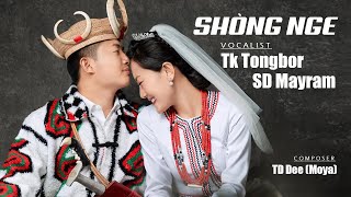 SHÒNG NGE  Tk Tongbor  SD Mayram  Rawang Wedding Song [upl. by Aihcila]