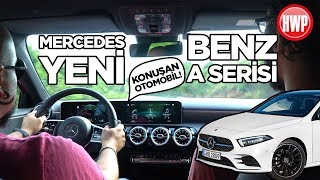 Konuşan Otomobili inceledik  Mercedes Yeni A Serisi [upl. by Yggam]