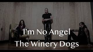 The Winery dogs  I’m No Angel lyric [upl. by Riccardo]