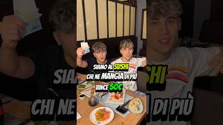 Chi MANGIA PIÚ SUSHI VINCE 500€💸🍣 [upl. by Hodgson]