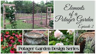 Top 10 Elements of a Potager GardenPotager Garden Design Series Episode 2 [upl. by Inafets]