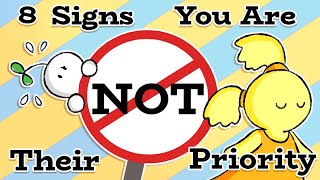 8 Signs That You Arent Their Priority [upl. by Wichern]